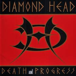 Diamond Head : Death and Progress